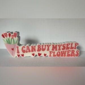 💐 Miley Cyrus- I Can Buy Myself Flowers - Desk/Table Block Sign 💐